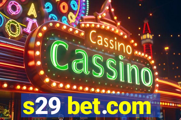 s29 bet.com